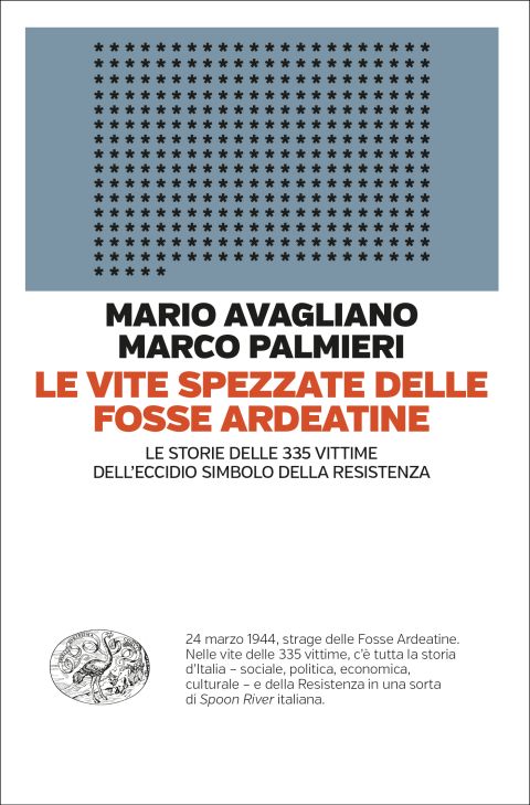 L’Italia dei 335 martiri: le biografie di chi fu ucciso alle Fosse Ardeatine