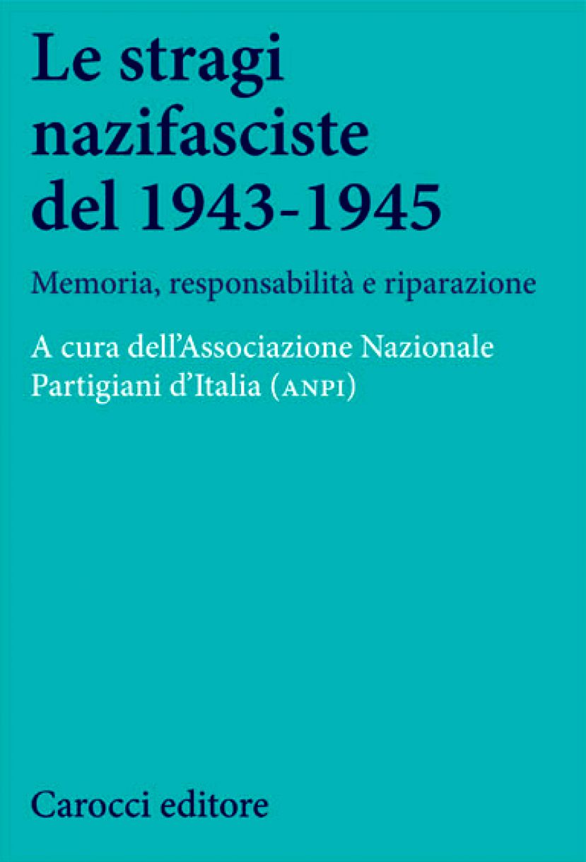 Storie – Verso un atlante delle stragi nazifasciste in Italia