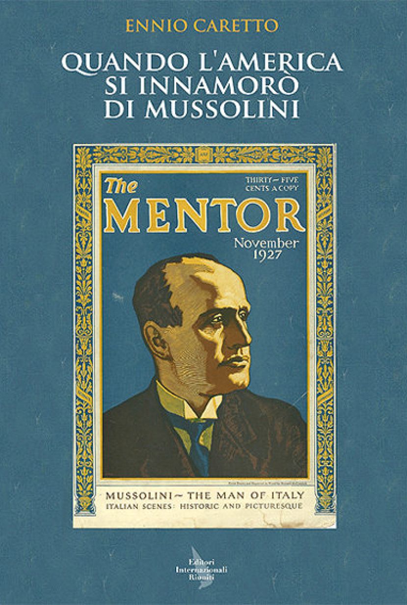 Mister Mussolini che piaceva all&#039;America