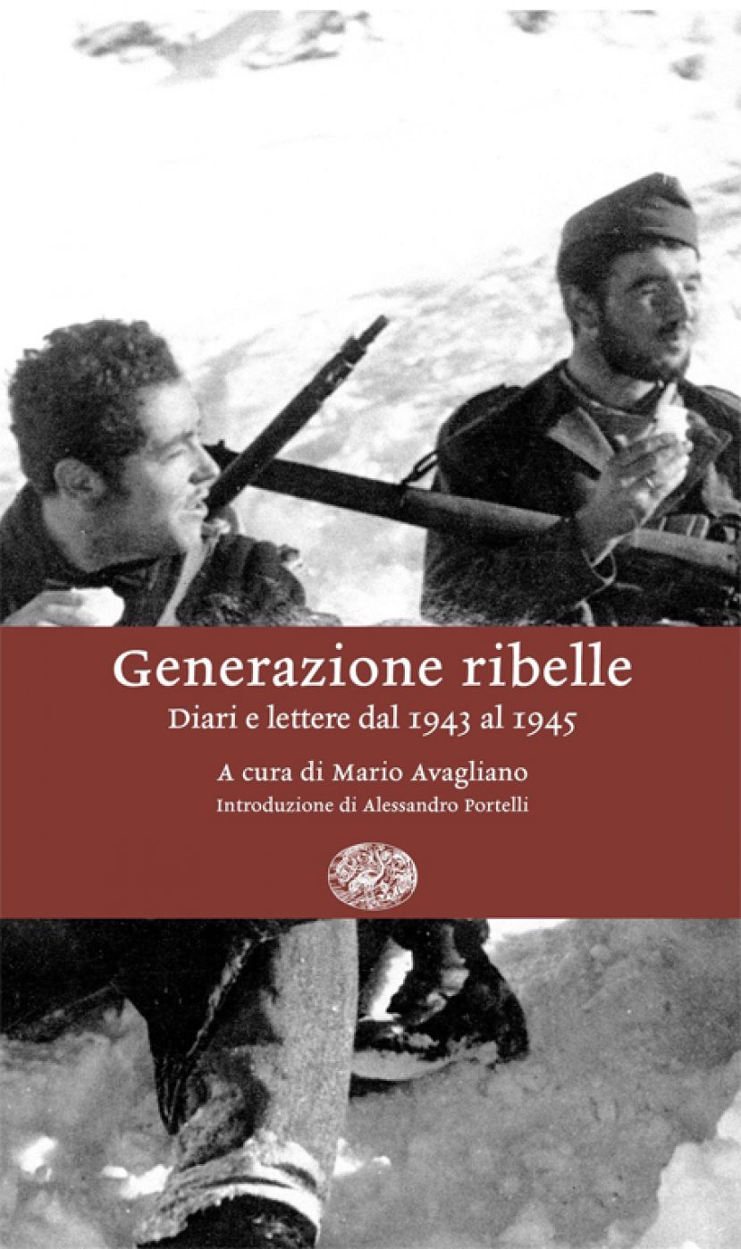 &quot;Generazione Ribelle&quot;, storia della Resistenza, deportazione e  IMI attraverso lettere e diari dei protagonisti