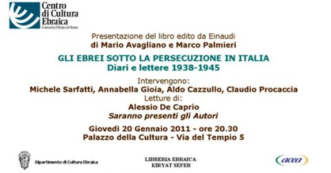 Presentazione del libro “Gli ebrei sotto la persecuzione in Italia”, Roma 20 gennaio 2011